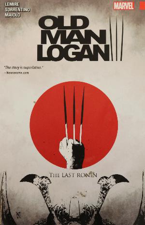 Wolverine, old man Logan. Vol. 3 : The last Ronin