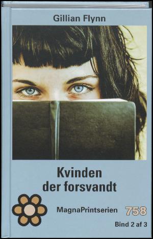 Kvinden der forsvandt. Bind 2