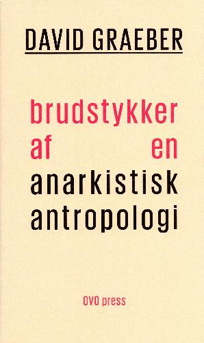 Brudstykker af en anarkistisk antropologi