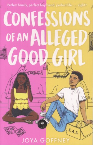 Confessions of an alleged good girl