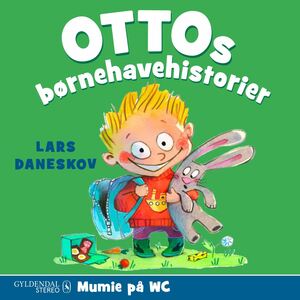Ottos børnehavehistorier. Mumie på WC