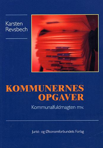 Kommunernes opgaver - kommunalfuldmagten m.v.