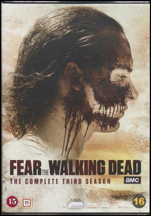 Fear the walking dead. Disc 3