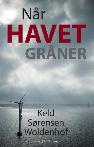 Når havet gråner : krimi