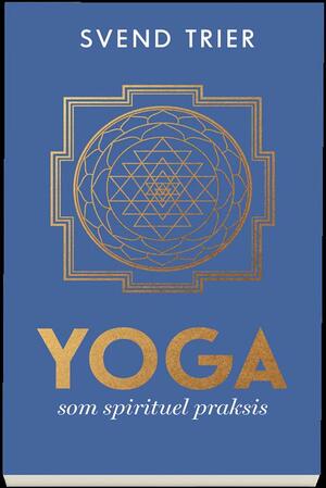 Yoga som spirituel praksis