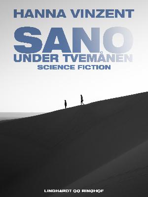 Sano - under tvemånen : science fiction