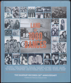Land of 1000 dances : the Rampart Records 58th anniversary : complete singles collection