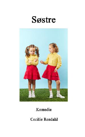 Søstre : komedie