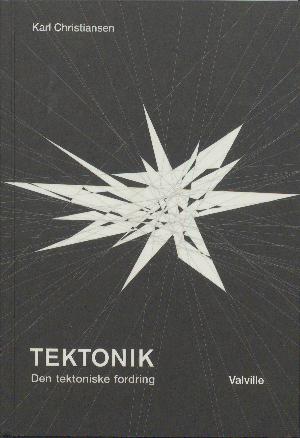 Tektonik : den tektoniske fordring