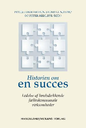 Historien om en succes : ledelse af landsdækkende fælleskommunale virksomheder