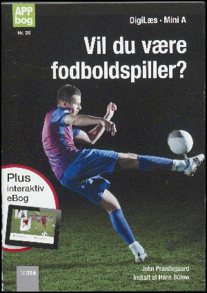 Vil du være fodboldspiller?