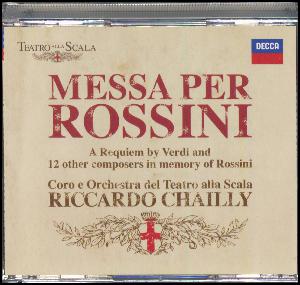 Messa per Rossini : a requiem by Verdi and 12 other composers in memory of Rossini
