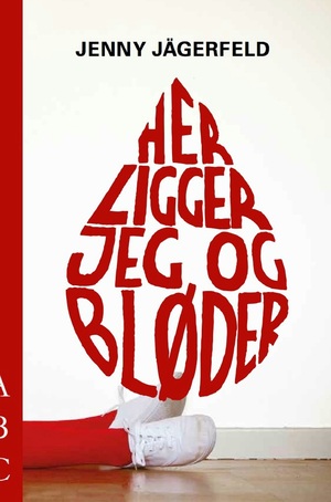 Her ligger jeg og bløder