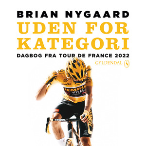Uden for kategori : dagbog fra Tour de France 2022