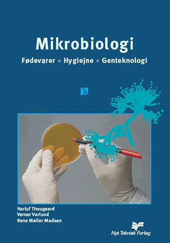Mikrobiologi : fødevarer, hygiejne, genteknologi