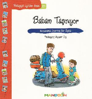 Babam taşınıyor : boşanma üzerine bir öykü