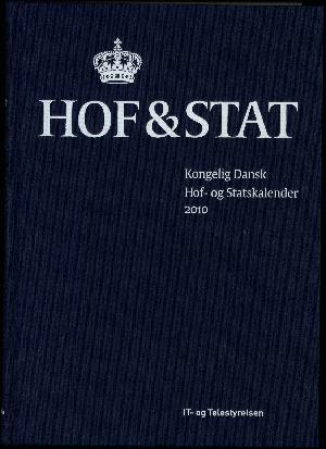 Kongelig dansk hof- og statskalender : statshåndbog for kongeriget Danmark. Årgang 2010