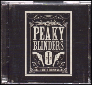 Peaky blinders : the official soundtrack