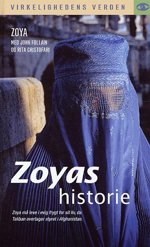 Zoyas historie : en afghansk kvindes kamp for frihed