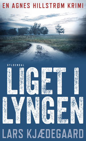 Liget i lyngen : krimi