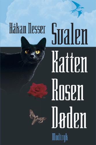 Svalen, katten, rosen, døden