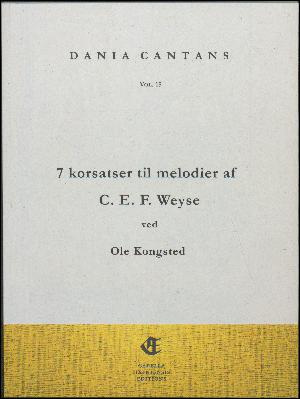 7 korsatser til melodier af C.E.F. Weyse