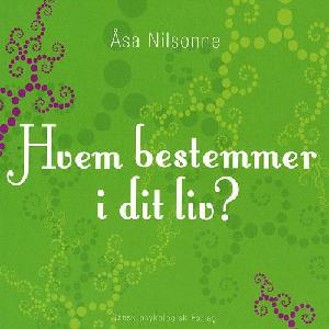 Hvem bestemmer i dit liv?