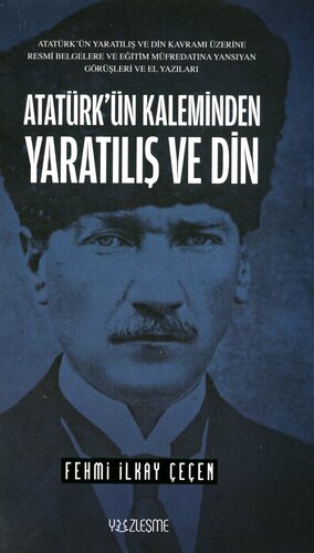 Atatürk'ün kaleminden yaratılış ve din