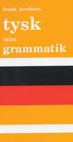 Tysk mini grammatik
