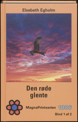 Den røde glente. Bind 1