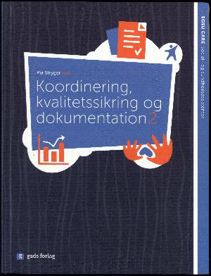 Koordinering, kvalitetssikring og dokumentation 2