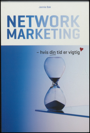 Network marketing : hvis din tid er vigtig