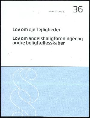 Lov om ejerlejligheder: Lov om andelsboligforeninger og andre boligfællesskaber