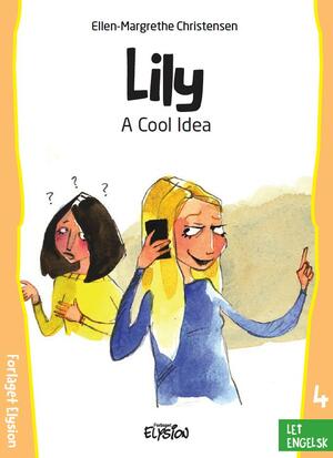Lily - a cool idea