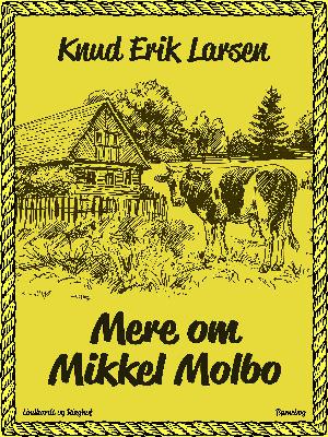 Mere om Mikkel Molbo