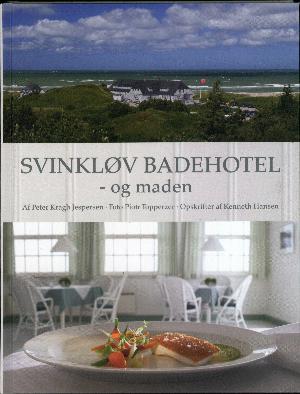 Svinkløv badehotel - og maden