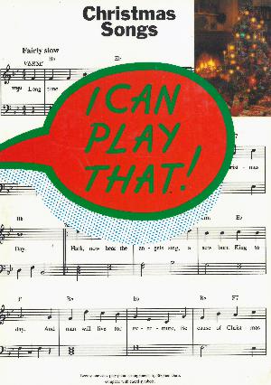 I can play that!, Christmas songs : for klaver med underlagt tekst og becifring