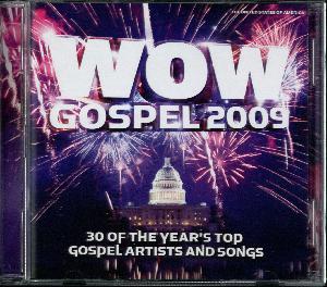 WOW gospel 2009 : the year's 30 top gospel artists and songs