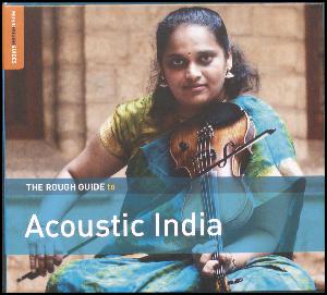 The rough guide to acoustic India