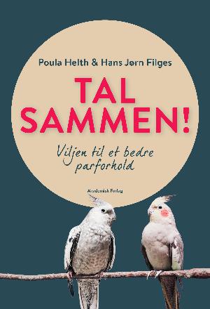 Tal sammen! : viljen til et bedre parforhold