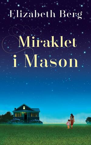 Miraklet i Mason