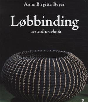 Løbbinding : en oldtidsteknik