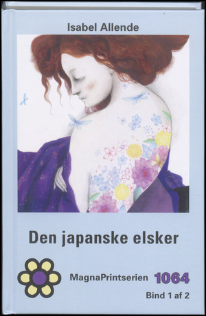 Den japanske elsker. Bind 1