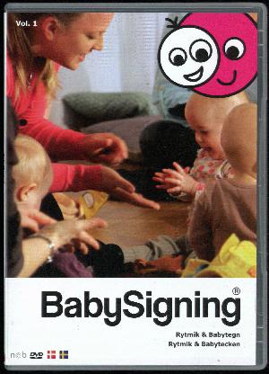 Babysigning : rytmik & babytegn. Vol. 1
