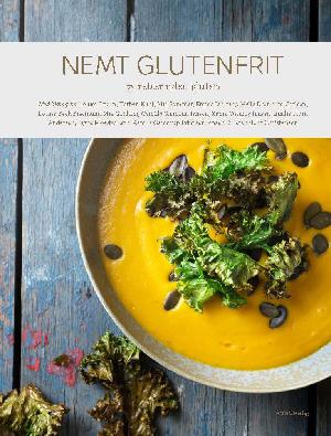 Nemt glutenfrit : 75 retter uden gluten