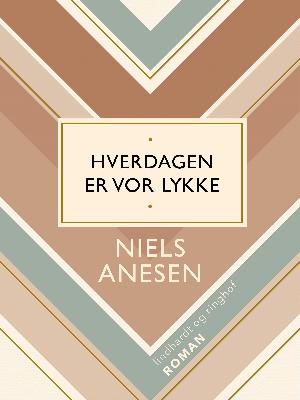 Hverdagen er vor lykke