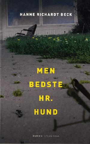 Men bedste hr. Hund