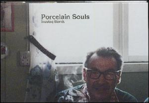 Porcelain souls