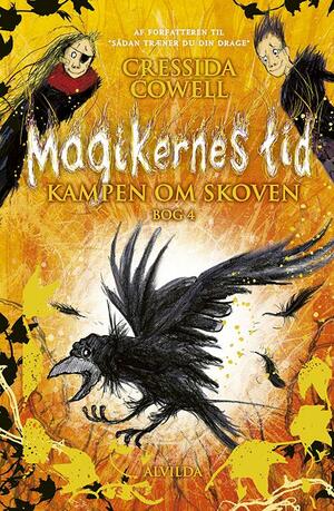 Magikernes tid - kampen om skoven