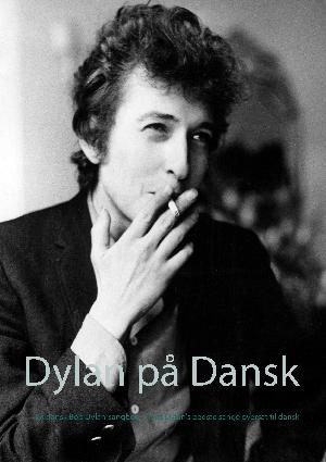 Dylan på dansk : 82 sange af Bob Dylan